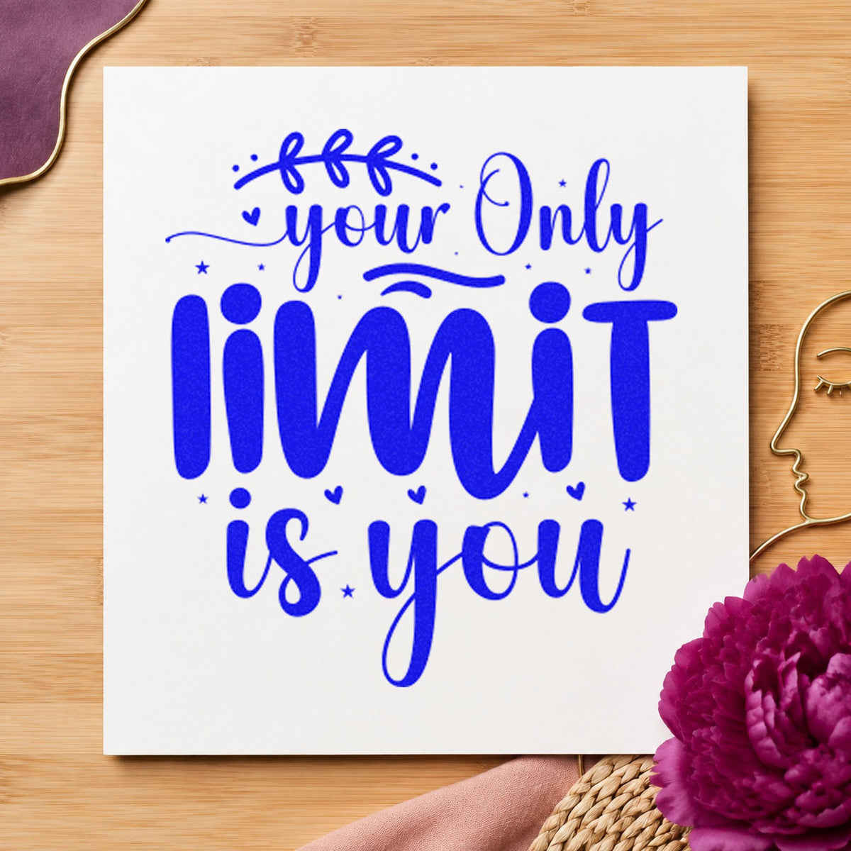 Your Only Limit Is You Leaves craft stamp imprinted in blue ink on paper, a design suited to framed training gym.