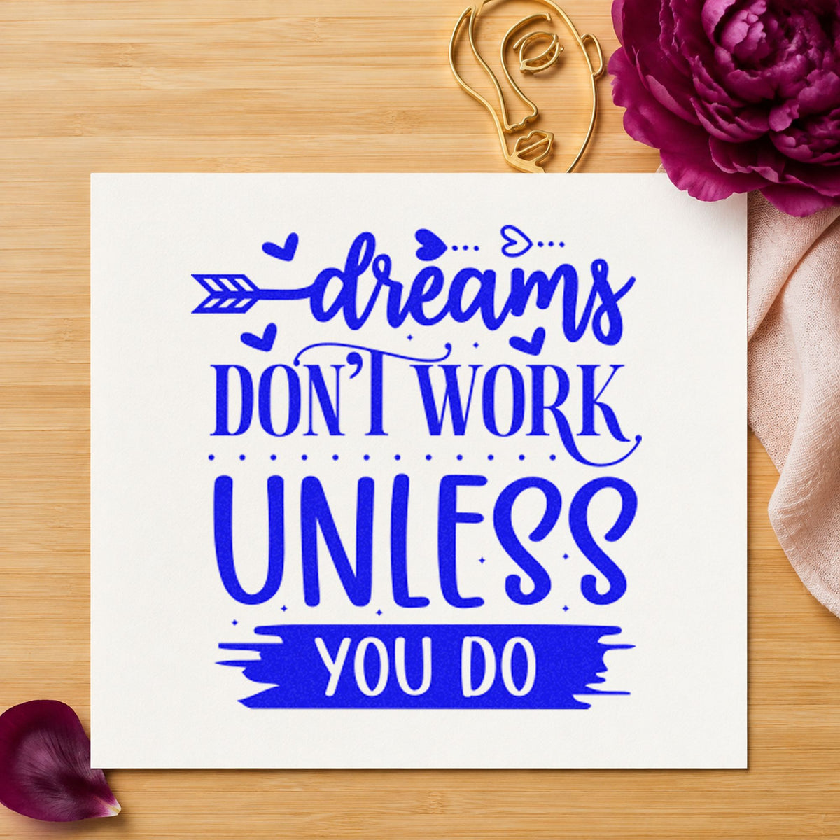 Dreams Don't Work Unless You Do Heart Accents Stamp – Self-Inking in use 5