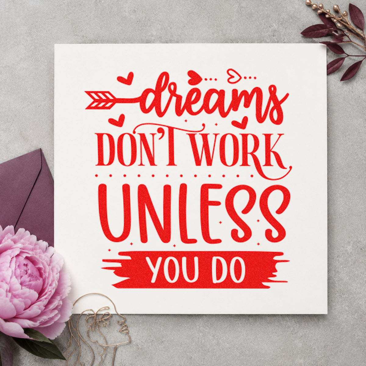 Dreams Don't Work Unless You Do Heart Accents Stamp – Self-Inking in use 7