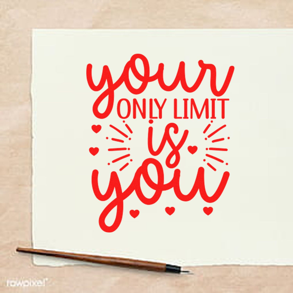 Your only limit is you rubber stamp design with hearts, bold motivational quote for cards, crafts, and journaling.