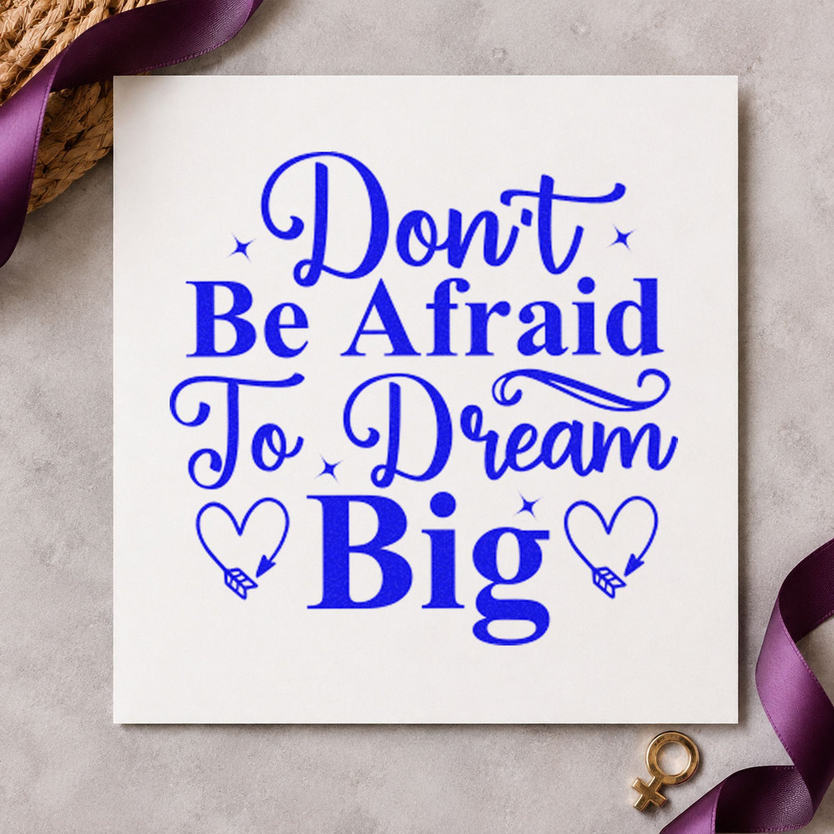 Don't Be Afraid Dream Big Stamp – Self-Inking in use 5
