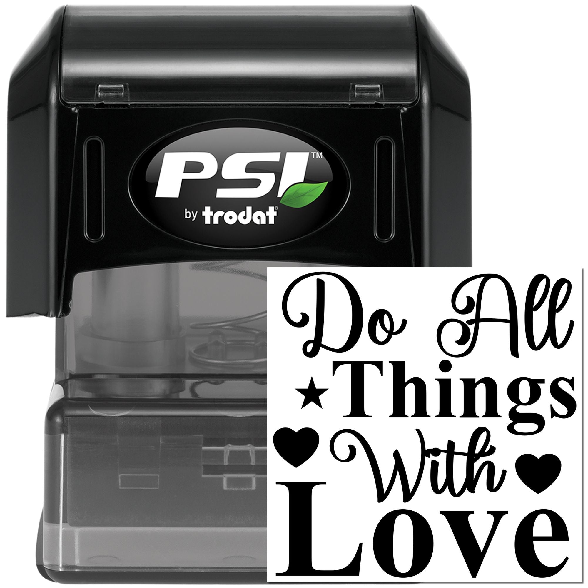 PSI by Trodat self-inking rubber stamp featuring Do All Things With Love inspirational message for custom crafts