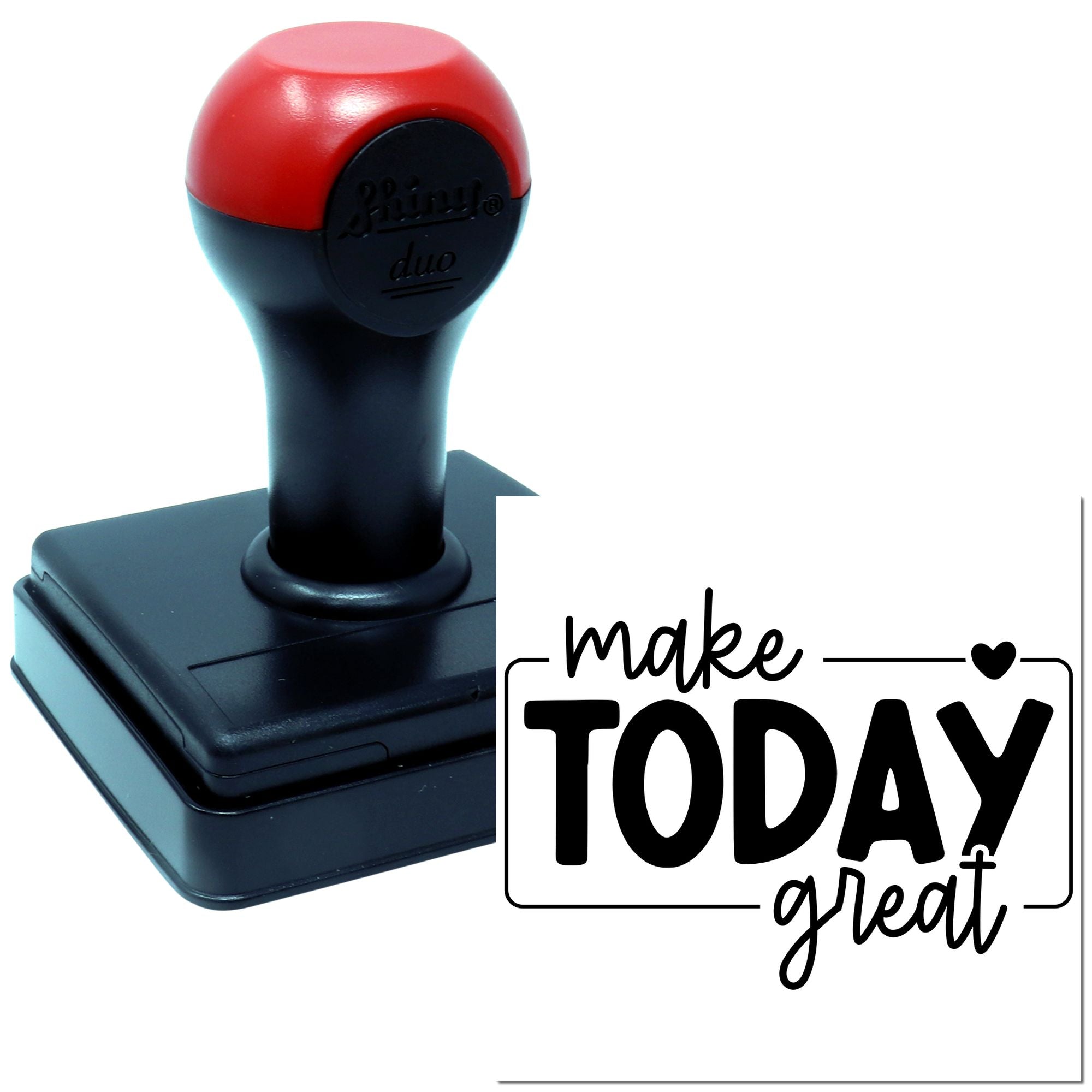 Self-inking rubber stamp with make TODAY great design for motivational office, planner, or classroom use.