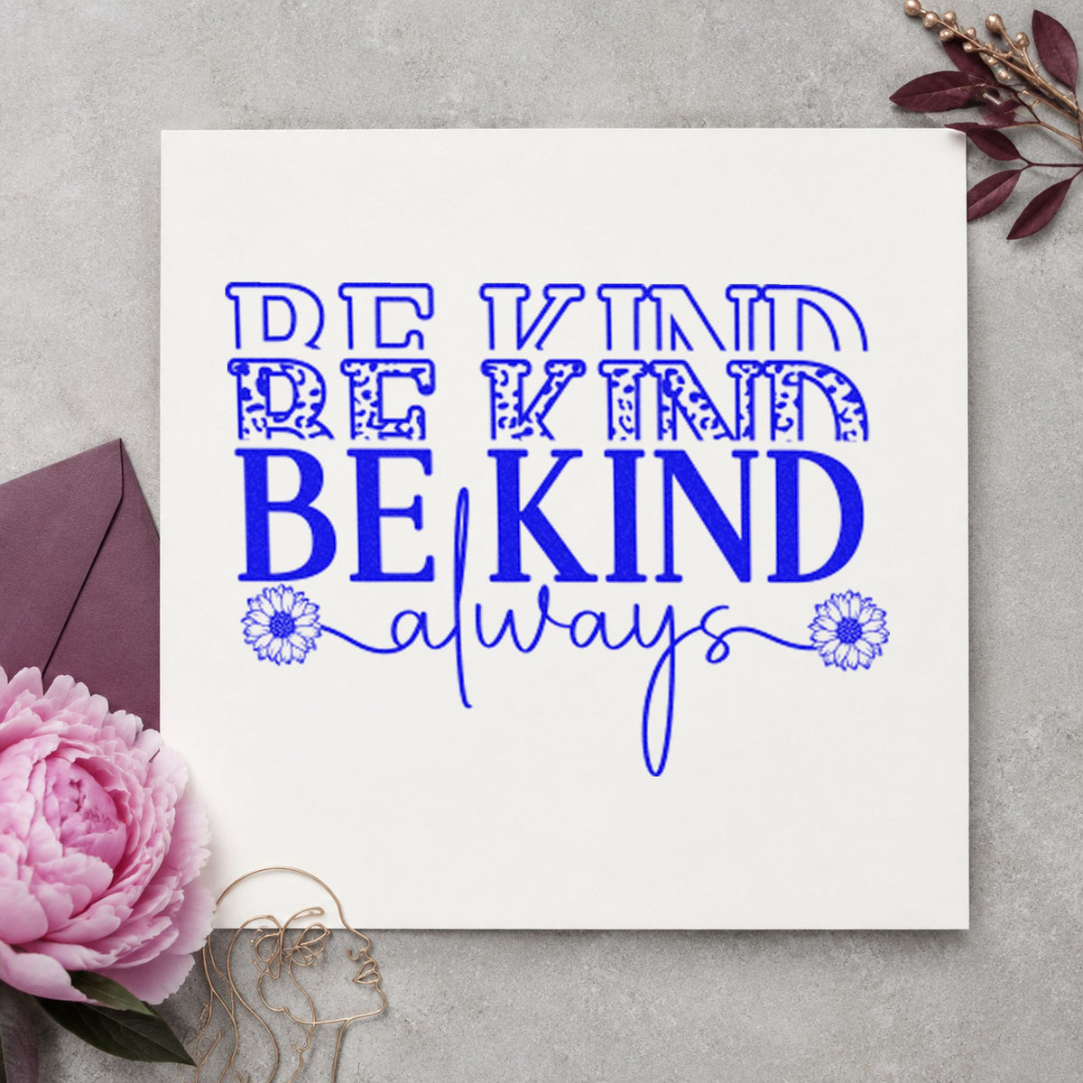 Be Kind Always Repeated Floral Accents Self-Inking Stamp in use 6