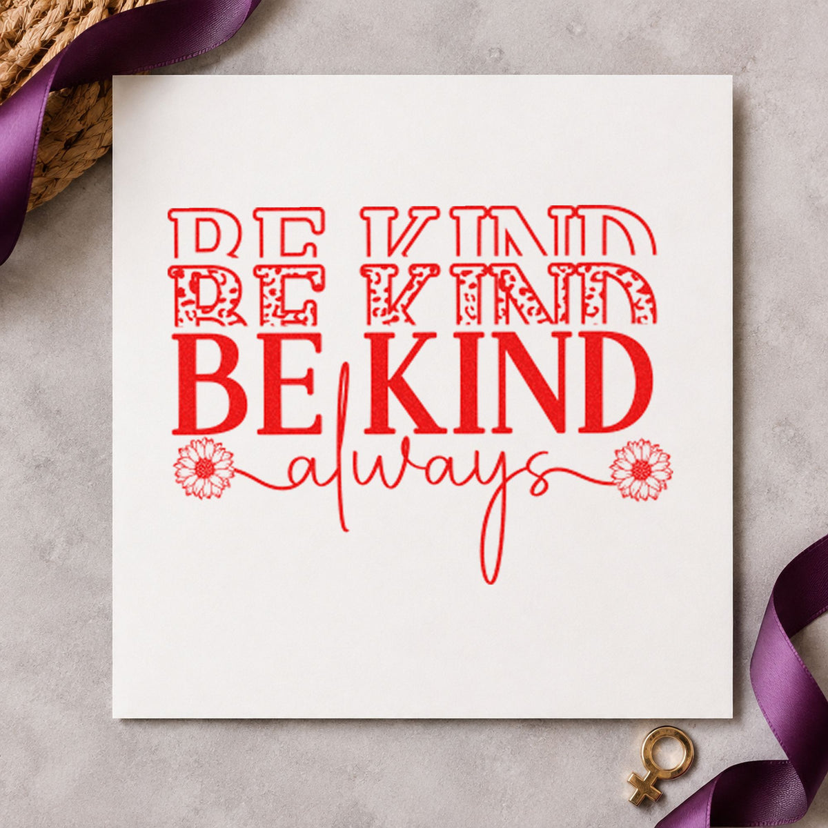 Be Kind Always Repeated Floral Accents Self-Inking Stamp in use 8