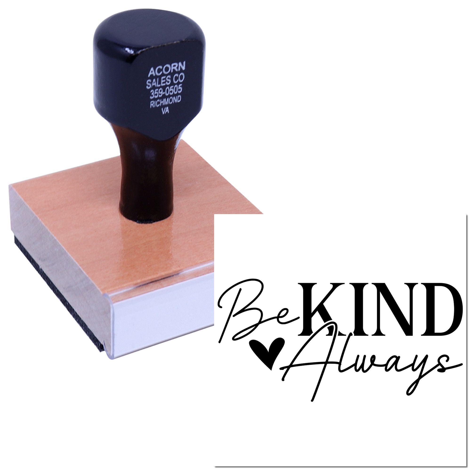 Custom rubber stamp with Be Kind Always design for personalized branding, packaging, and inspirational messages.