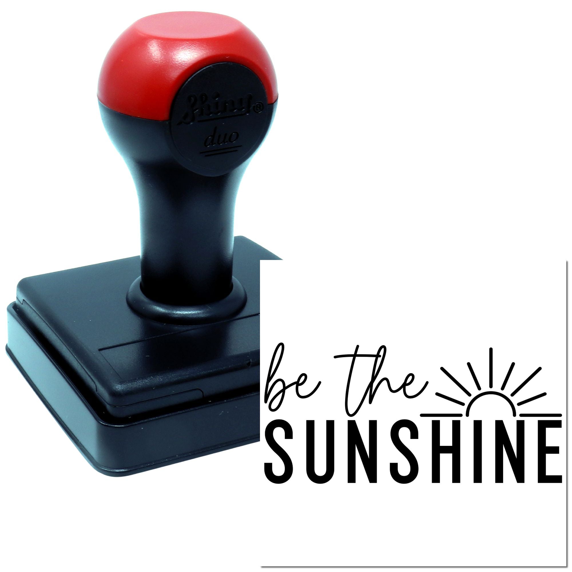 Self-inking rubber stamp with be the sunshine design, ideal for custom motivational stamping.