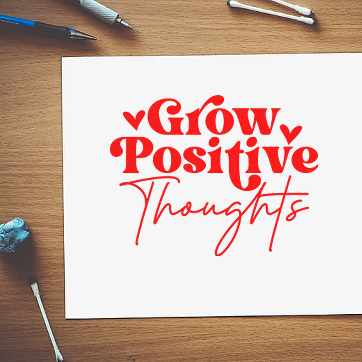 Red Grow Positive Thoughts rubber stamp design for motivational cards, journals, and handmade craft projects.