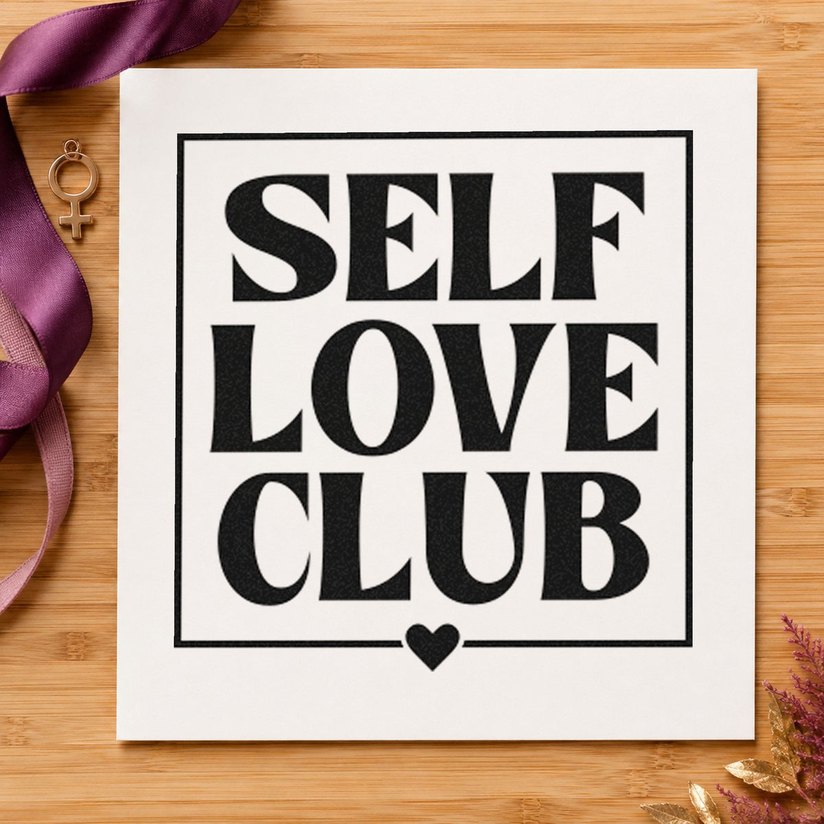 Self Love Club Frame Pre-Inked Stamp – PSI in use 10