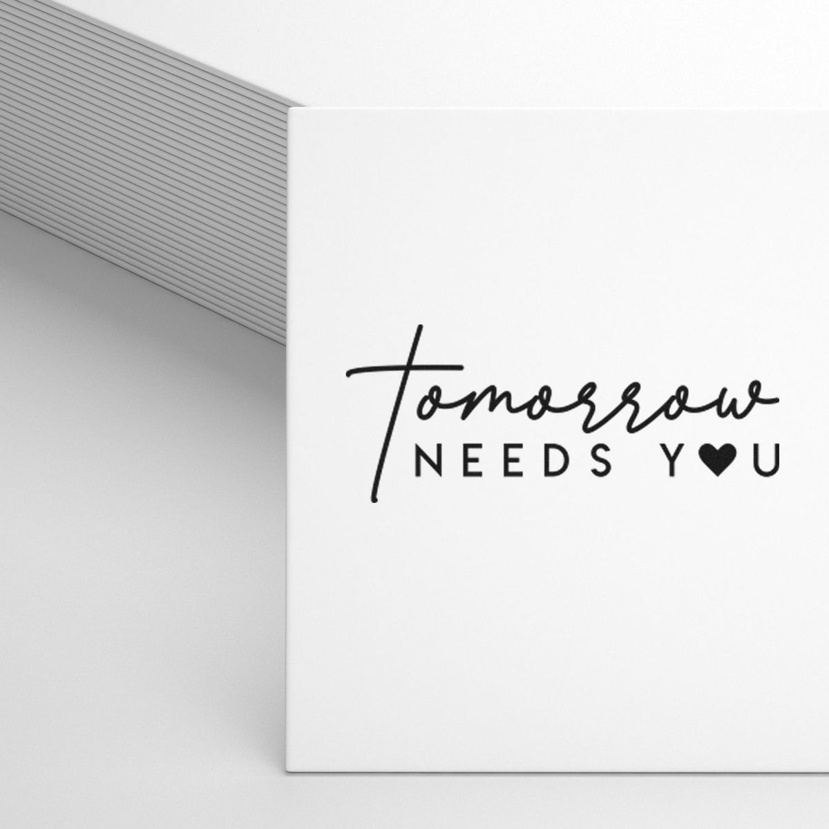 Custom rubber stamp with tomorrow needs you message for uplifting cards, planners, and handmade paper goods.