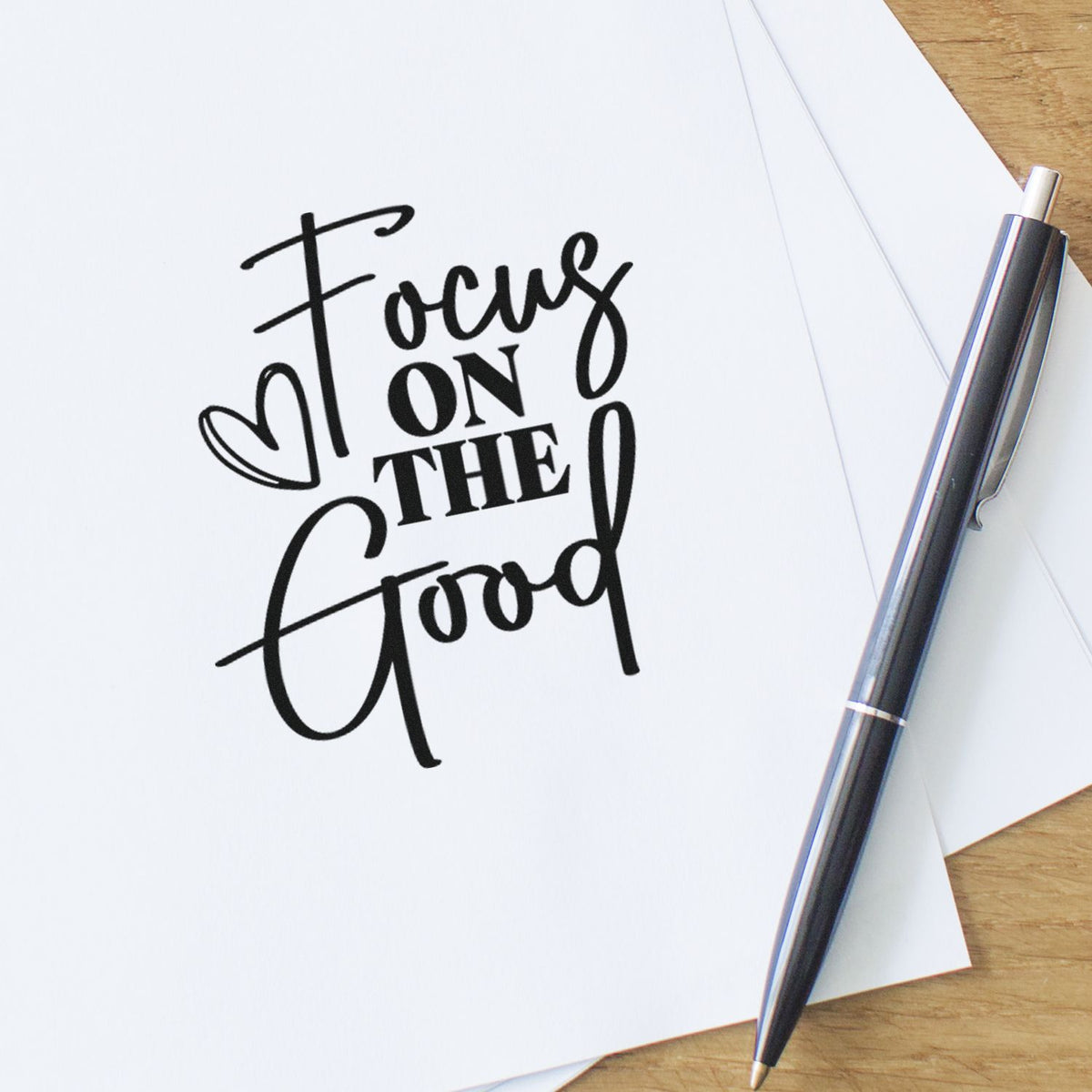 Custom rubber stamp with Focus on the Good design on paper, ideal for uplifting stationery, planners, and craft projects.
