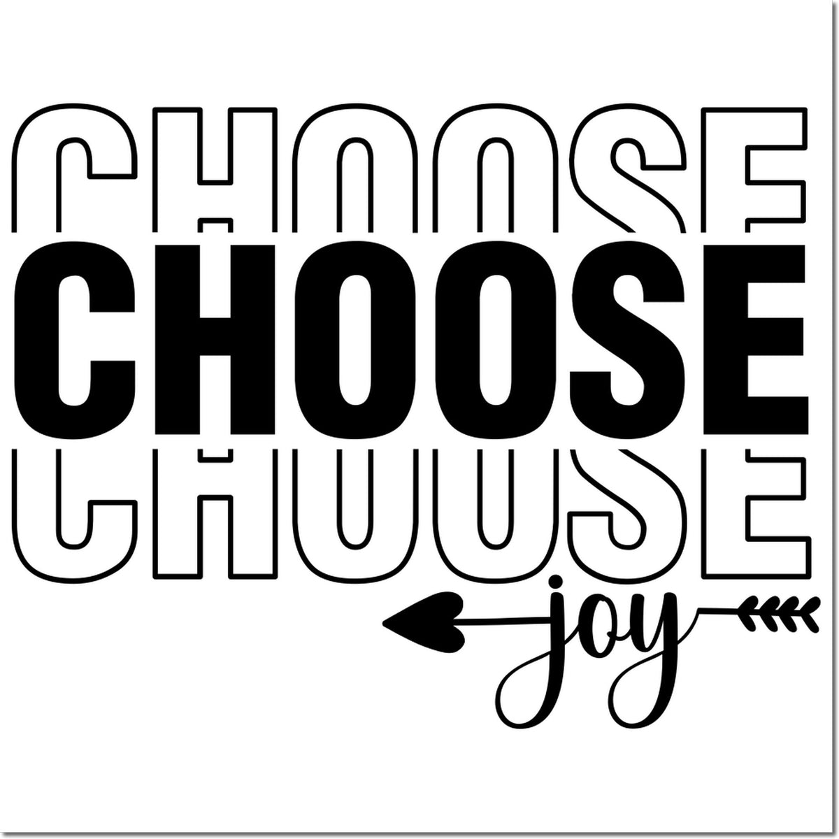 Choose Joy rubber stamp design with bold layered lettering and arrow accent for uplifting crafts and handmade cards.