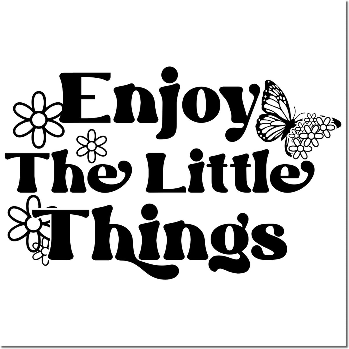 Enjoy the Little Things rubber stamp design with butterfly and flowers, perfect for inspirational crafting and journaling.