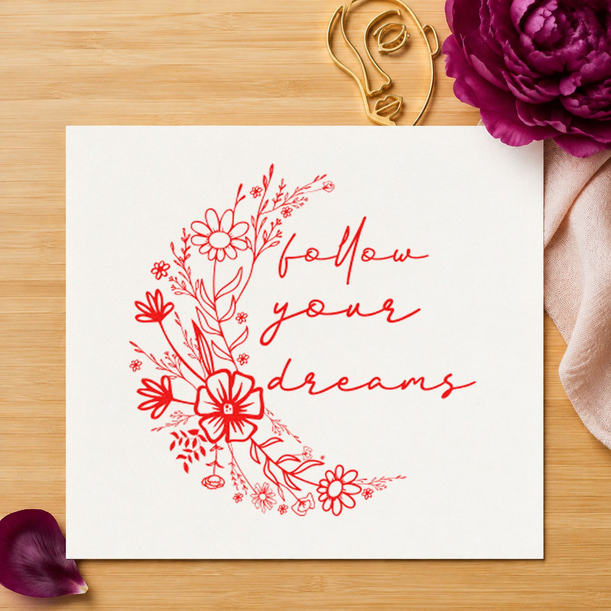 Follow Your Dreams Flowers rubber stamp shown in red ink, stamped for projects such as drawer specimen labels.