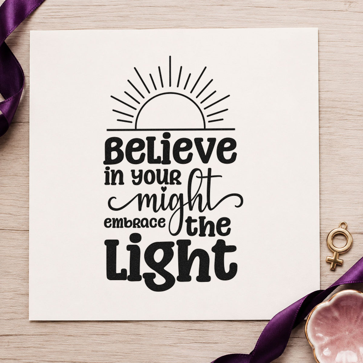 Believe In Your Might Sunrise Stamp – Self-Inking in use 3