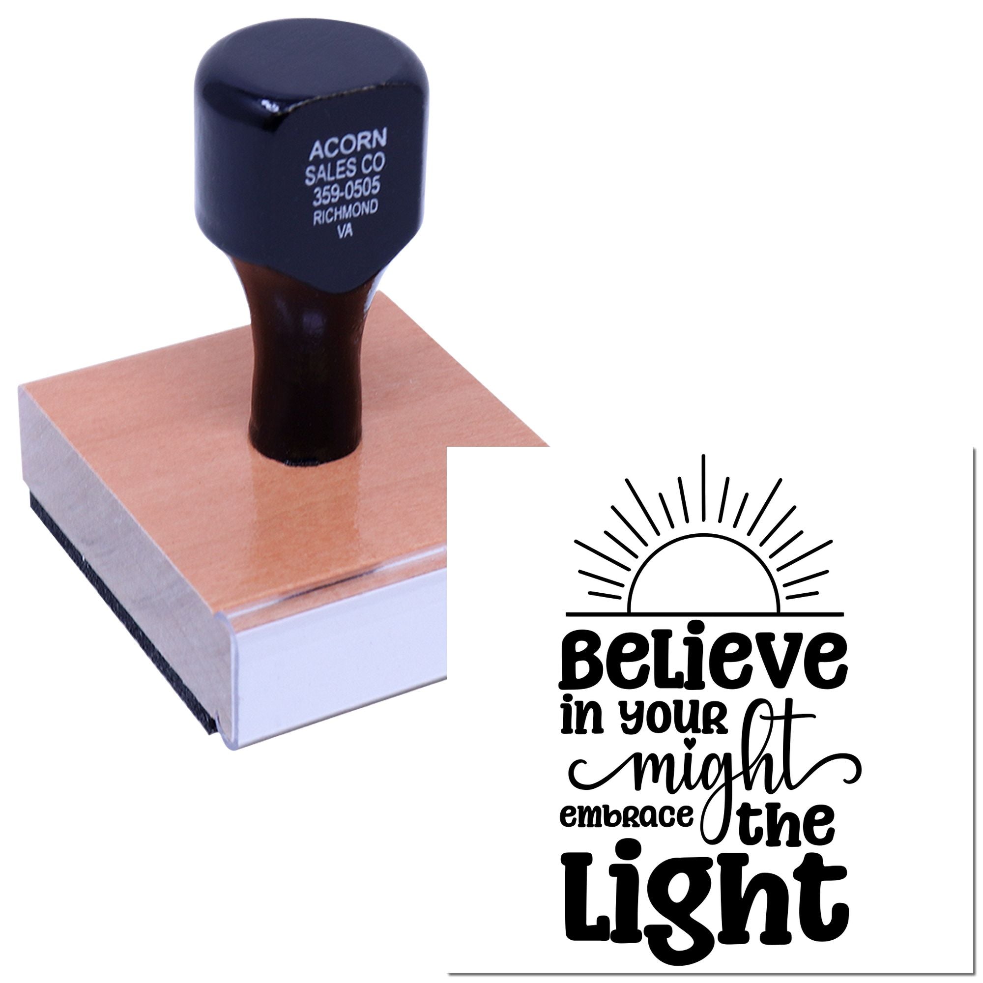Custom rubber stamp with inspirational Believe in your might, embrace the light design for crafts, cards, and branding.