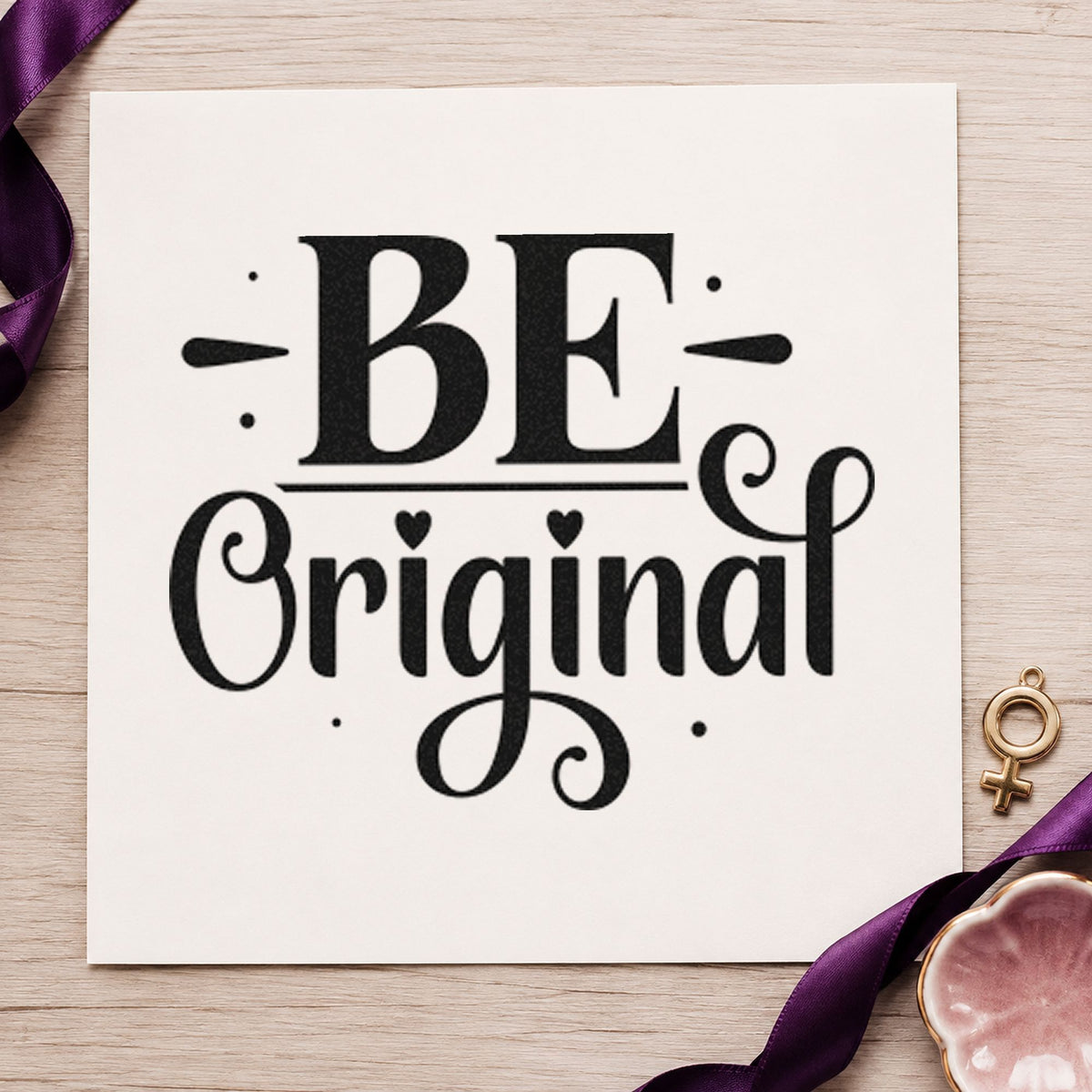 Be Original Decorative Lettering rubber stamp printed in black ink, ready for job queue sheet and similar paper crafts.