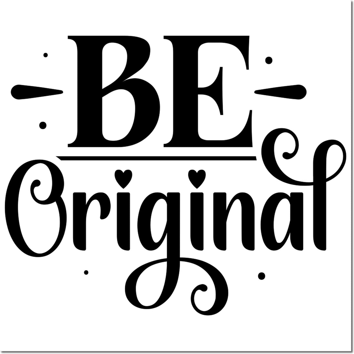 Be Original rubber stamp design with hearts, perfect for handmade cards, scrapbooking, and custom craft projects.