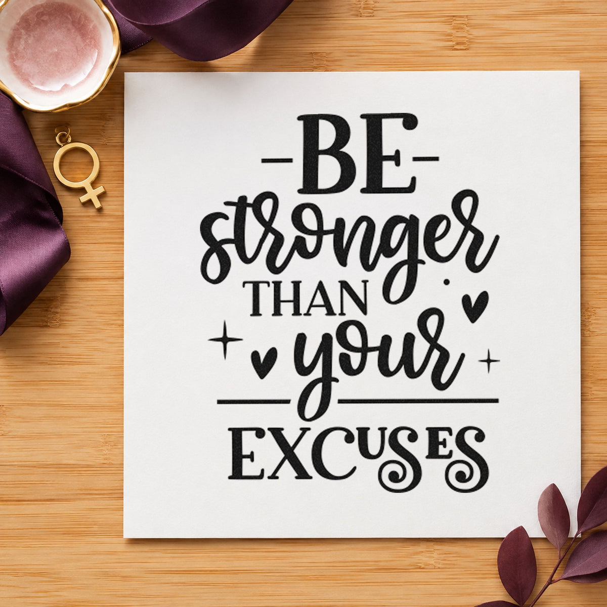 Stronger Than Your Excuses PSI Pre-Inked Stamp in use 9