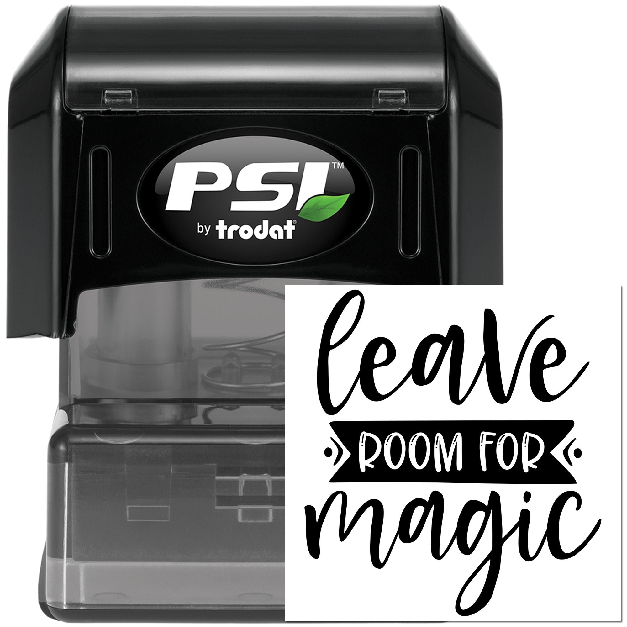 PSI by Trodat self-inking rubber stamp with custom Leave Room for Magic design for personalized crafts and business use