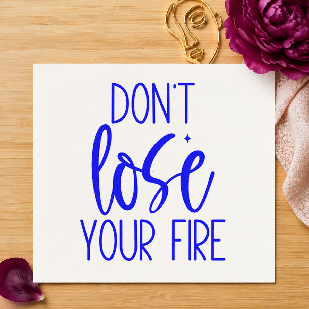 Wood Handle Don't Lose Your Fire Rubber Stamp in use 6