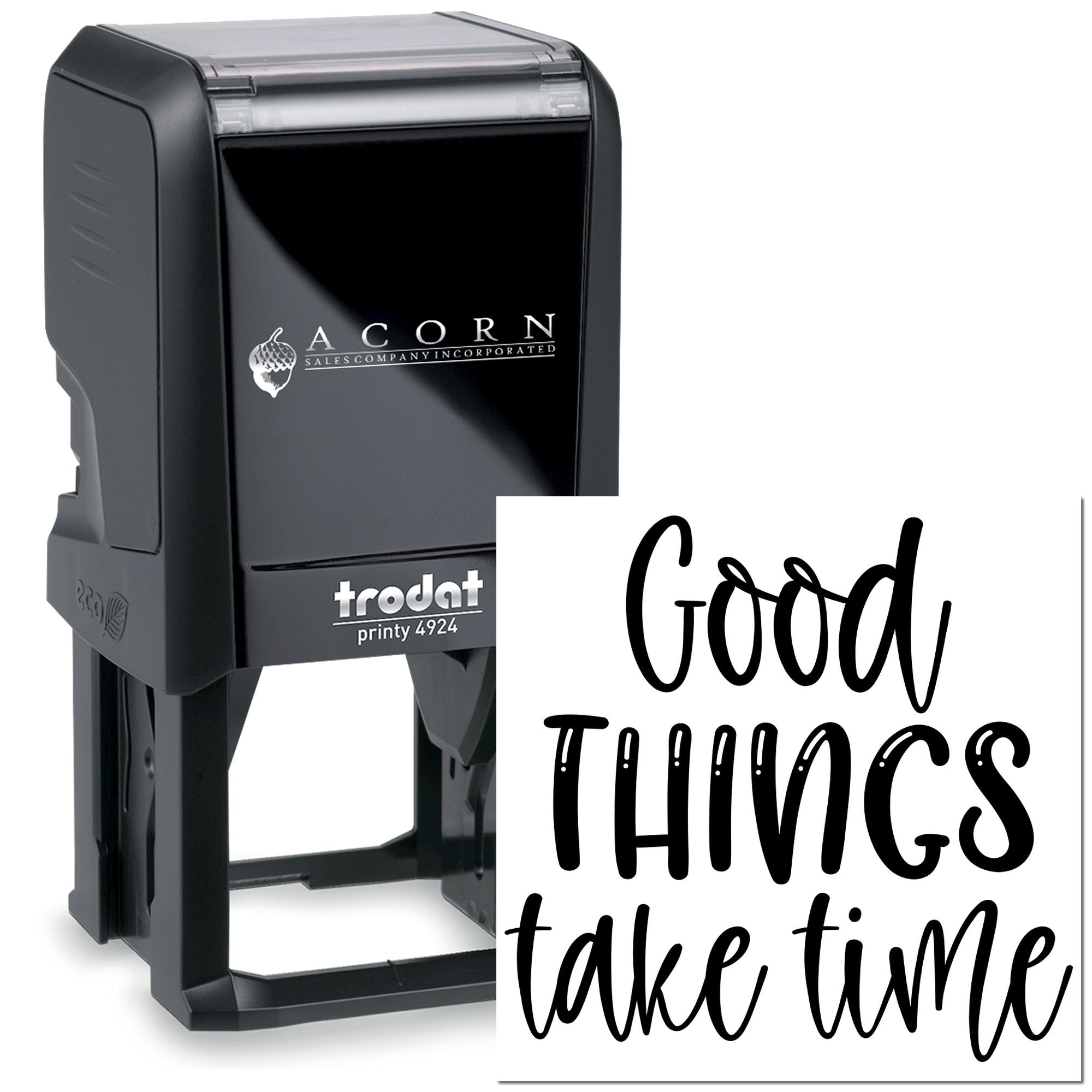 Custom self-inking rubber stamp with Good Things Take Time impression, ideal for motivational branding and crafting.