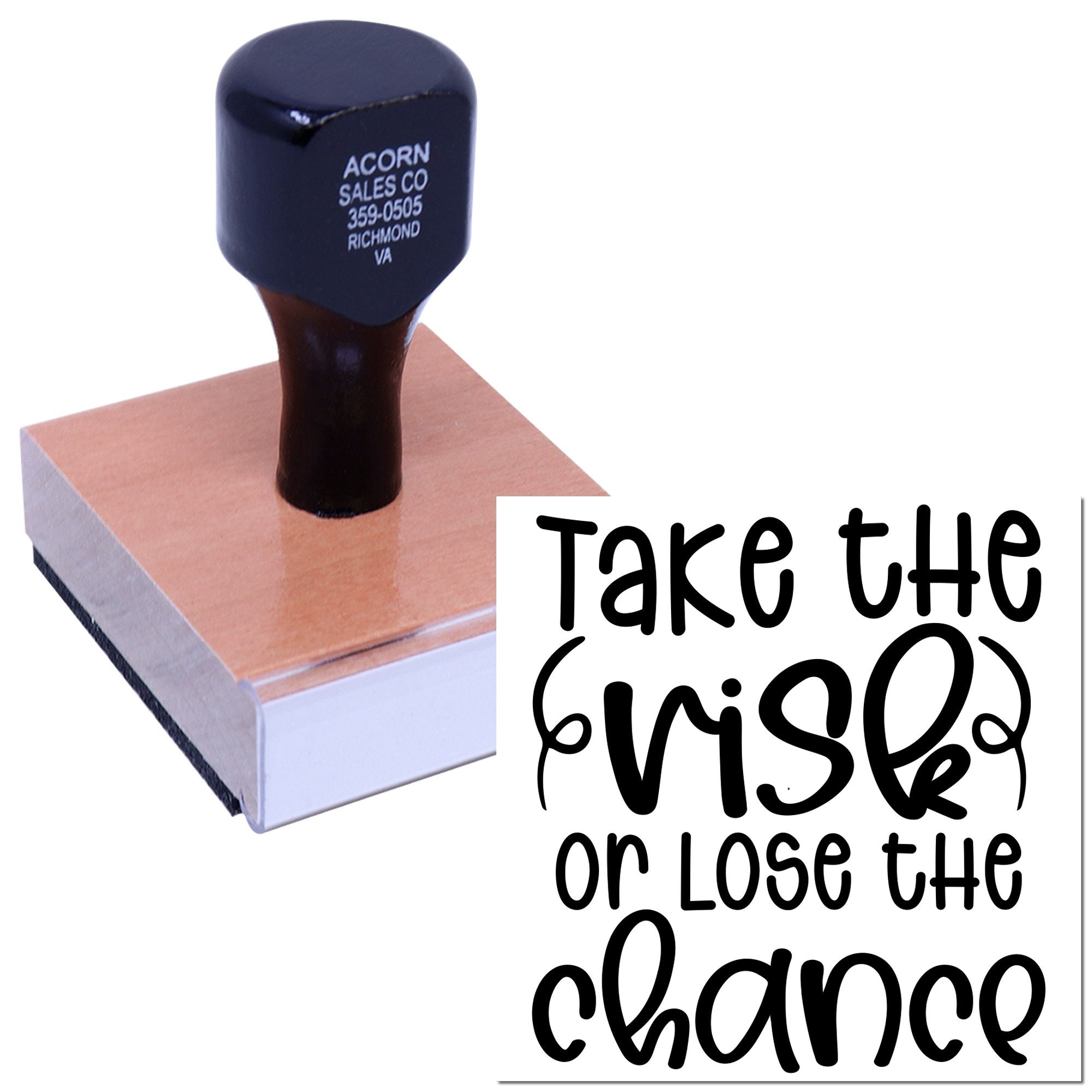 Custom rubber stamp with motivational quote, Take the risk or lose the chance, ideal for business branding and crafts.
