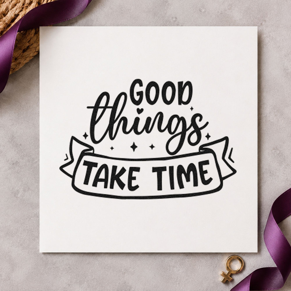 Good Things Take Time Sparkle Accents PSI Pre-Inked Stamp in use 10