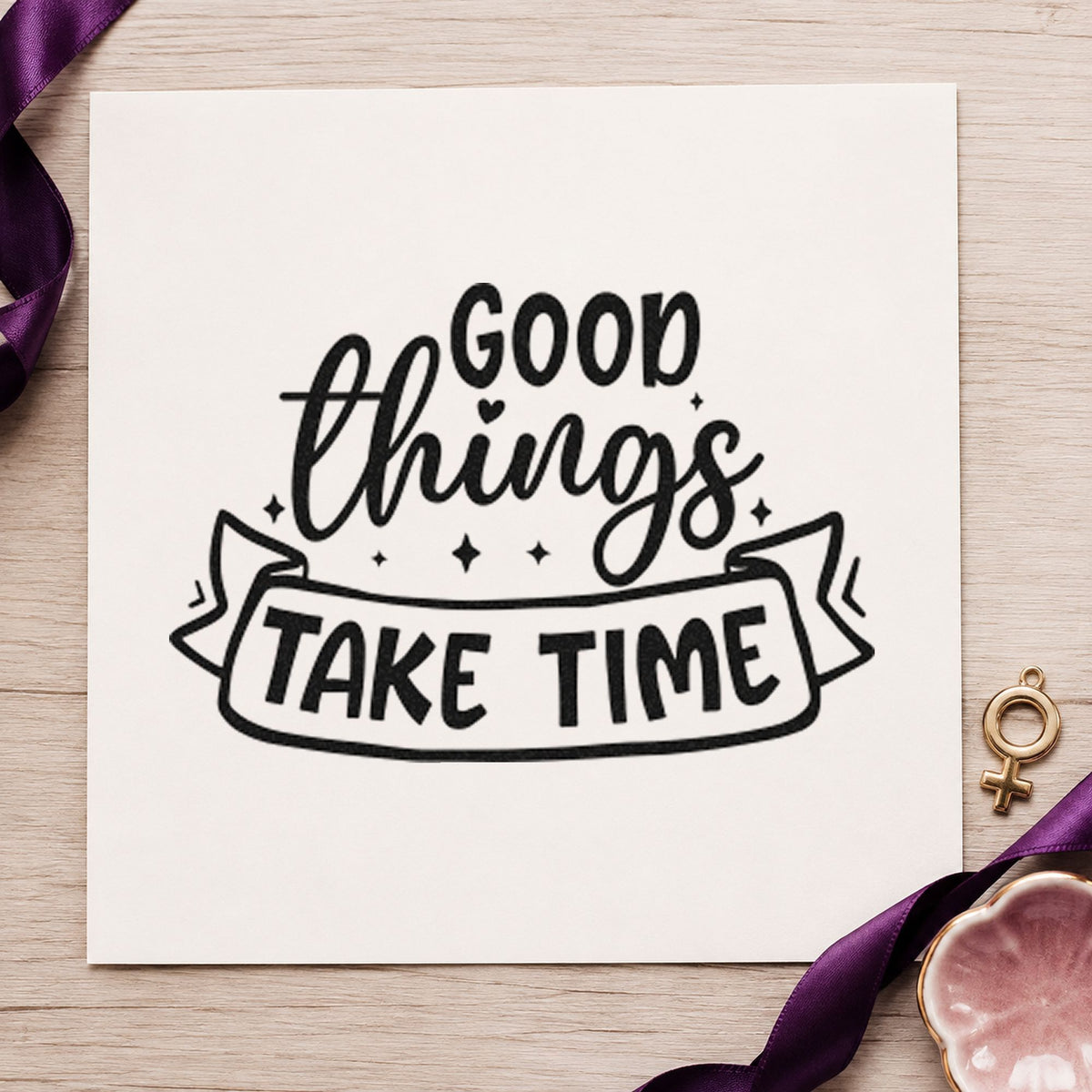 Good Things Take Time Sparkle Accents Stamp – Self-Inking in use 4