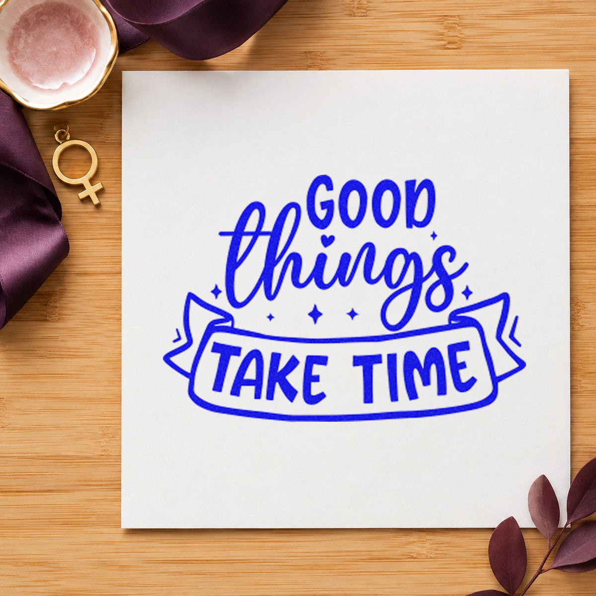 Good Things Take Time Sparkle Accents PSI Pre-Inked Stamp in use 6