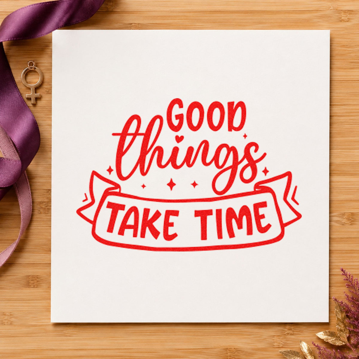Good Things Take Time Sparkle Accents Stamp – Self-Inking in use 7