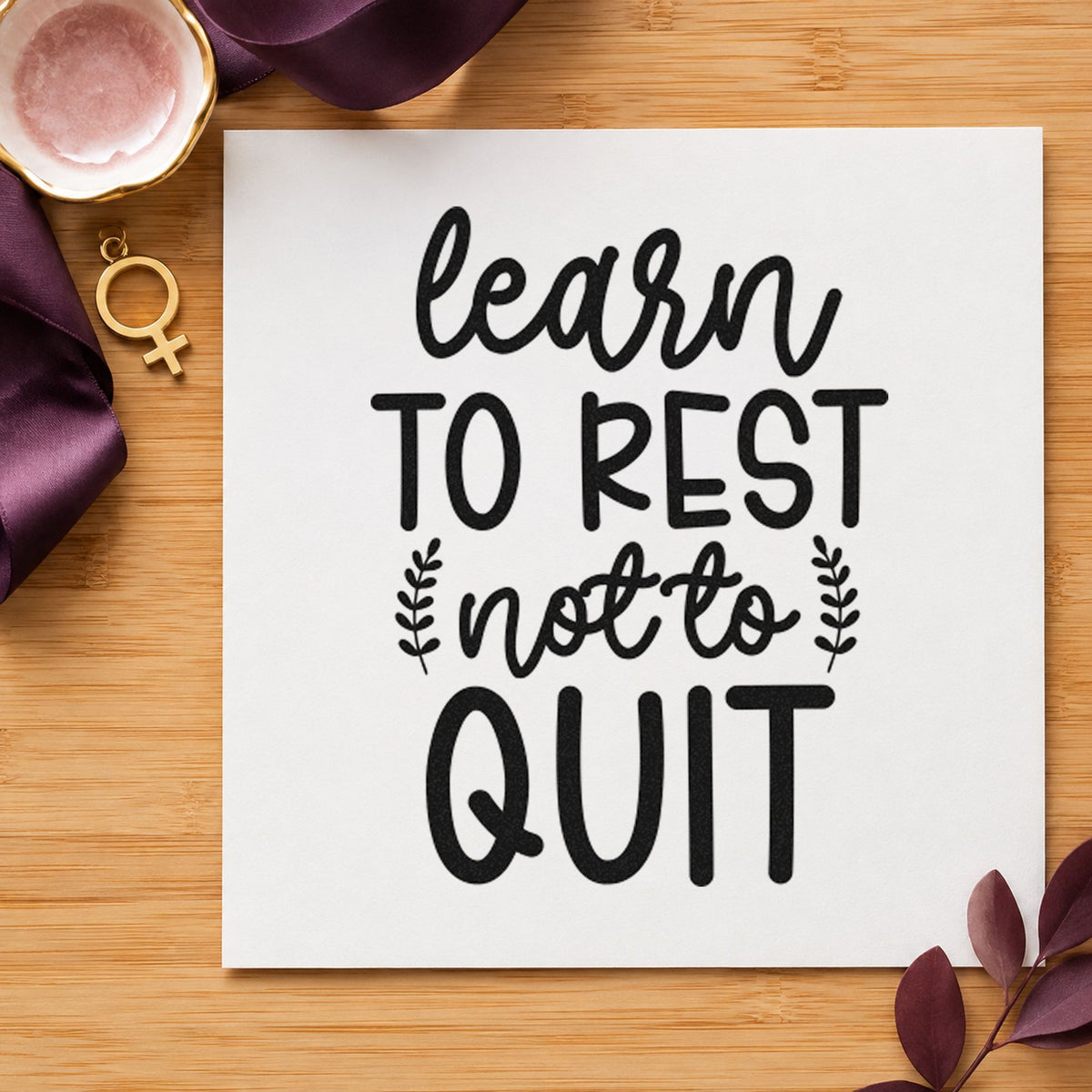 Learn Rest Not Quit Self-Inking Stamp in use 4