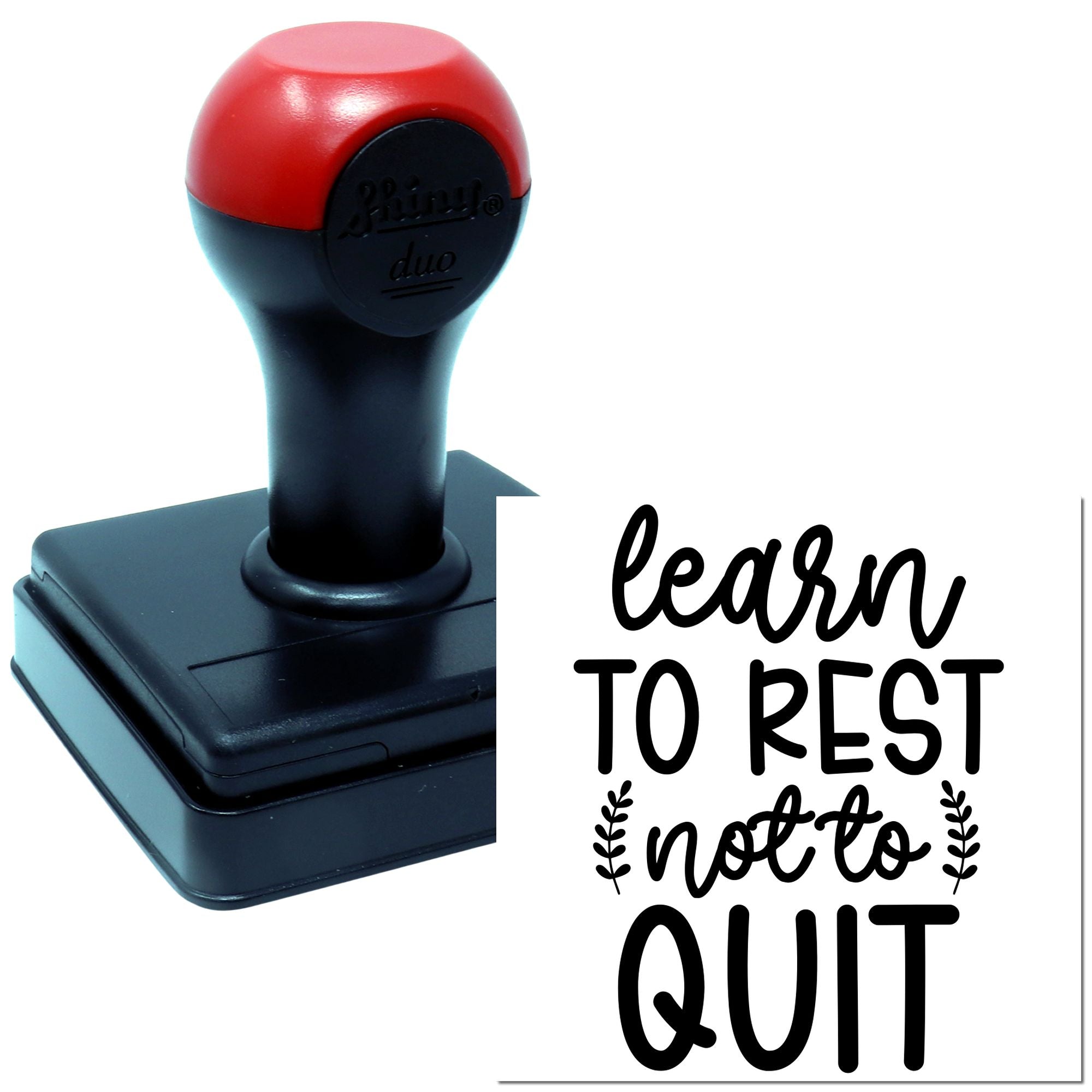 Custom self-inking rubber stamp featuring learn to rest not to quit motivational quote for office or classroom use.