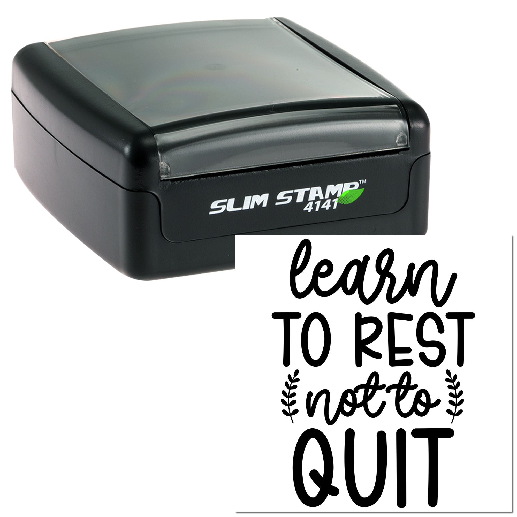 Slim Stamp 4141 self-inking rubber stamp with learn to rest not to quit quote design for custom stationery.