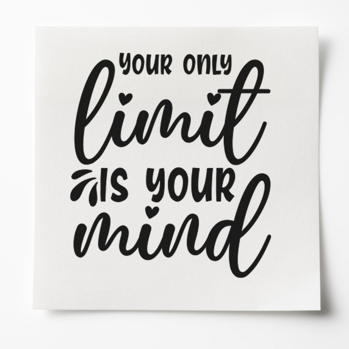Inspirational rubber stamp with quote Your only limit is your mind for motivational crafts, stationery, and packaging.
