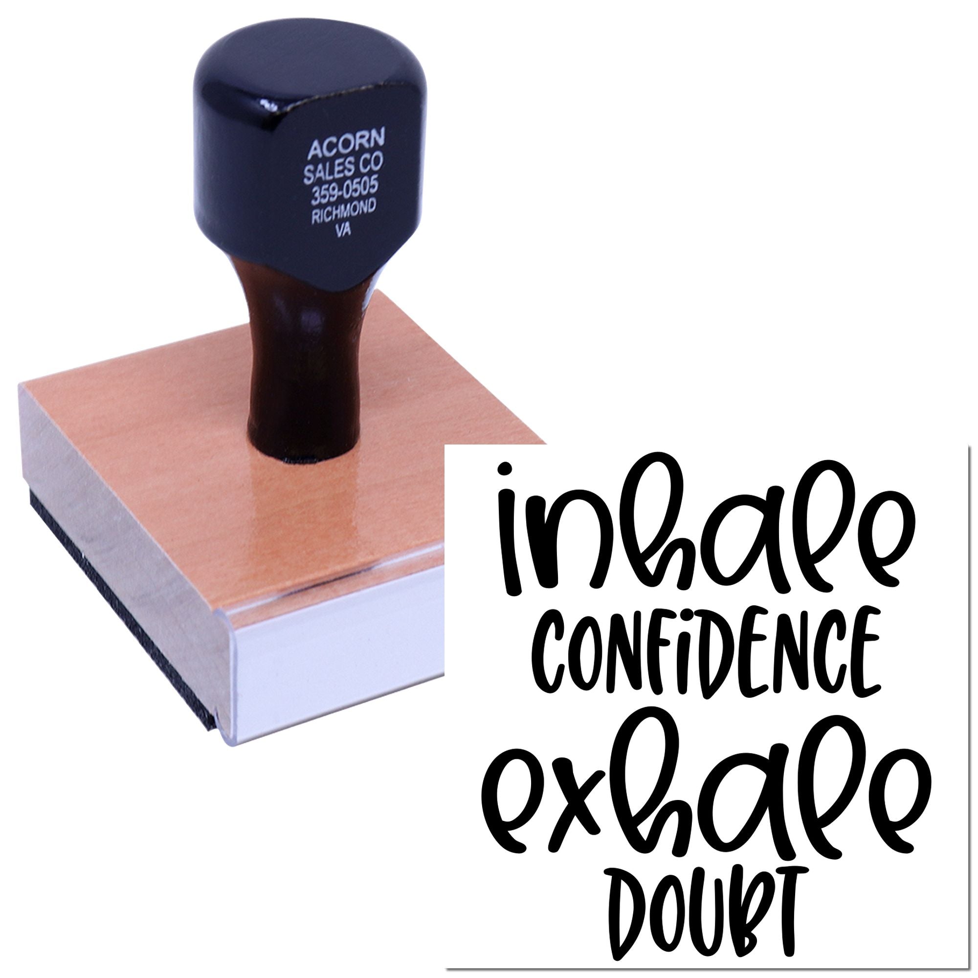 Inspirational rubber stamp with quote Inhale confidence, exhale doubt for crafting and motivational projects.