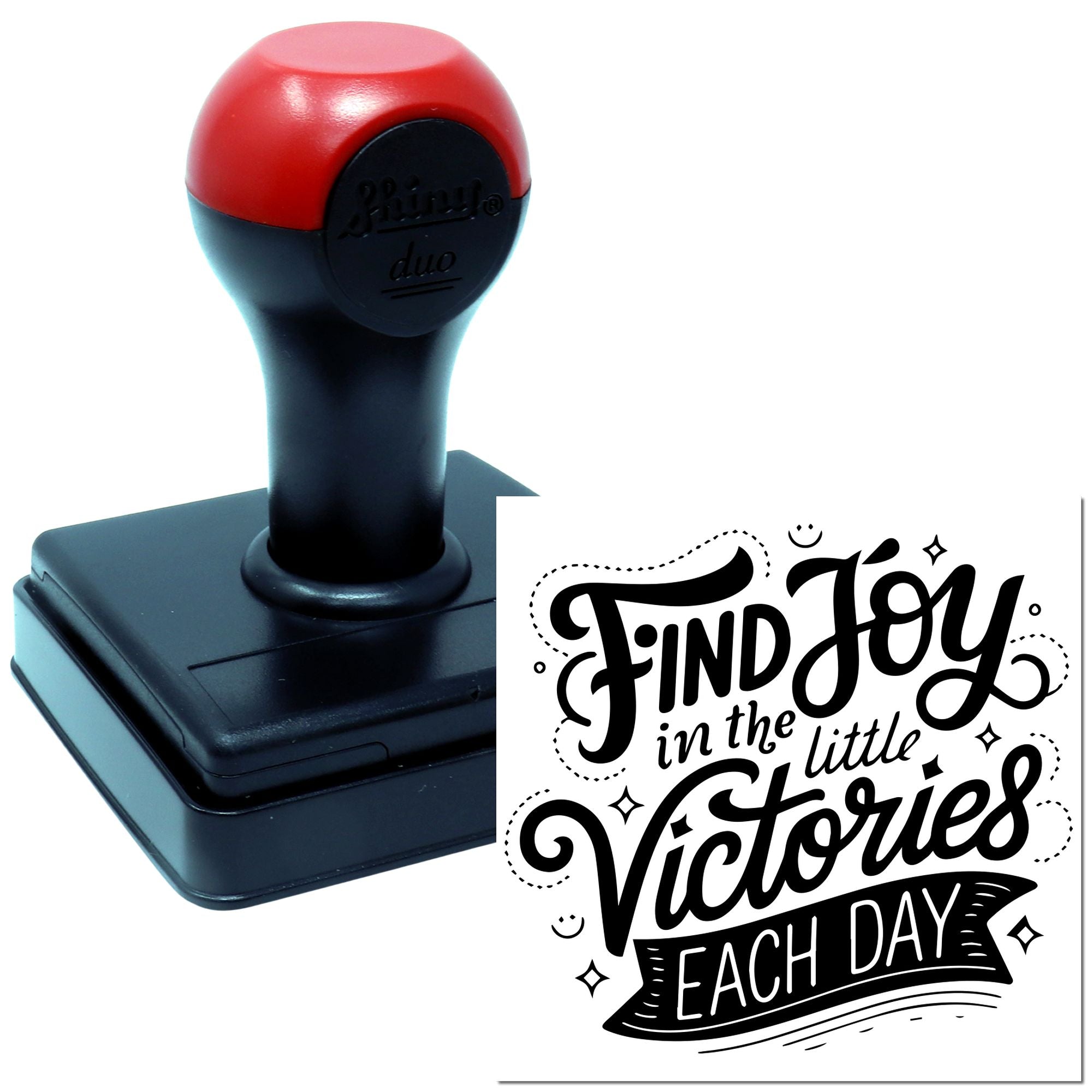 Self-inking rubber stamp with motivational quote, Find Joy in the Little Victories Each Day.