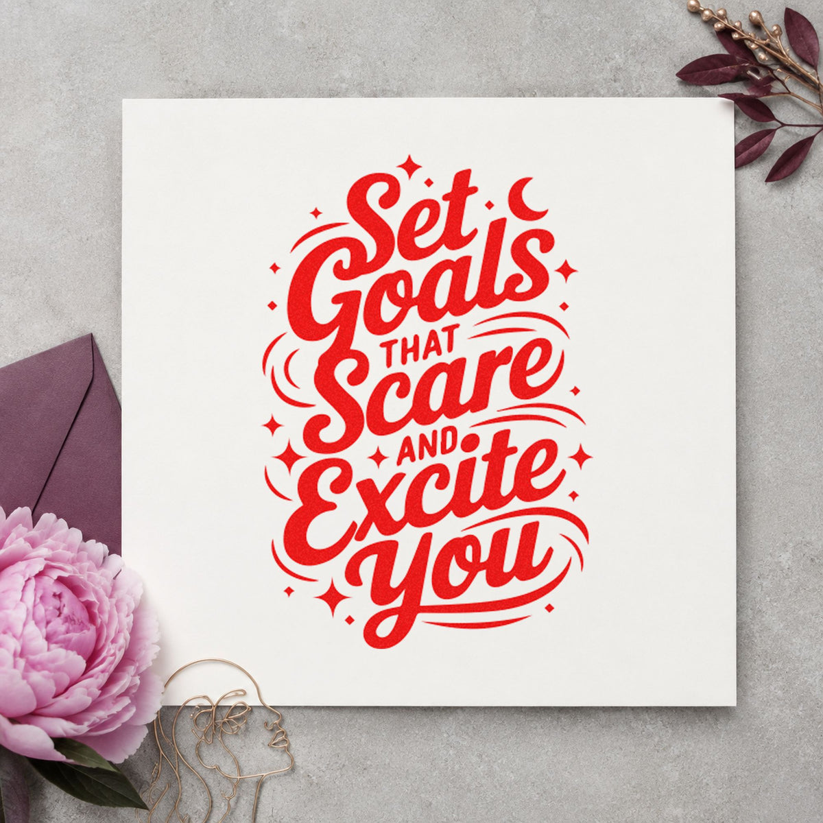 Set Goals That Excite rubber stamp shown in red ink, stamped for projects such as bin fixing labels.