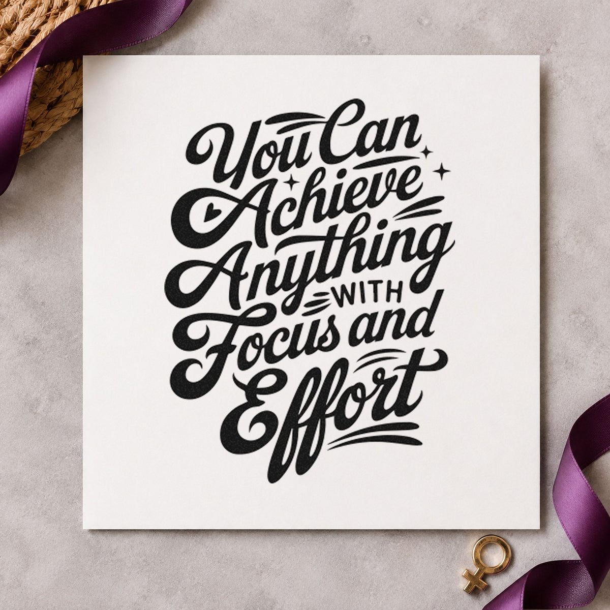 You Can Achieve Anything With Focus And Effort Pre-Inked Stamp – Slim in use 9