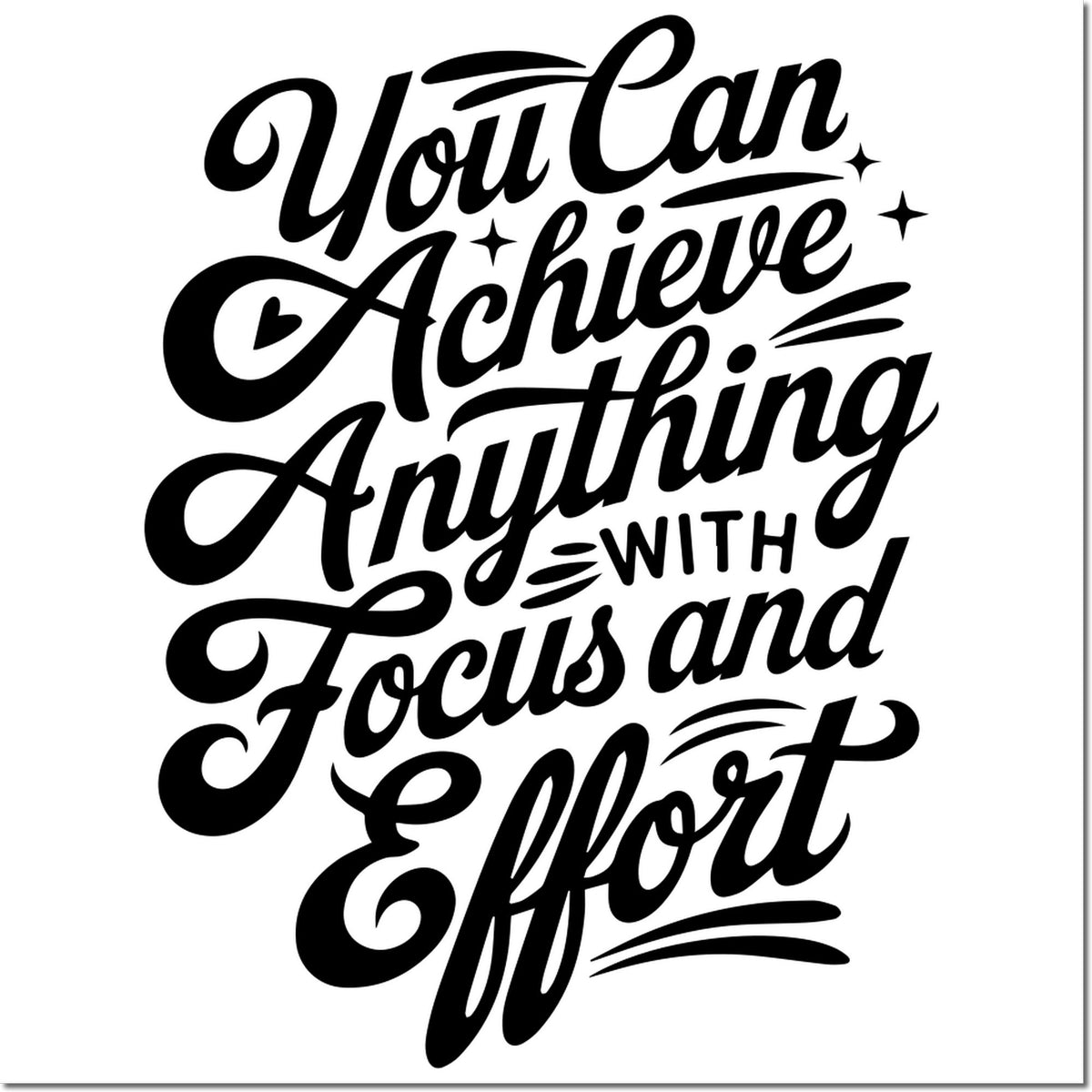 Motivational rubber stamp design with quote: You can achieve anything with focus and effort.