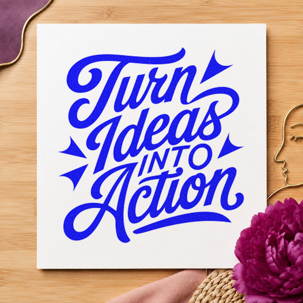 Turn Ideas Into Action craft stamp in blue ink on cardstock, an easy option for site banner printing.