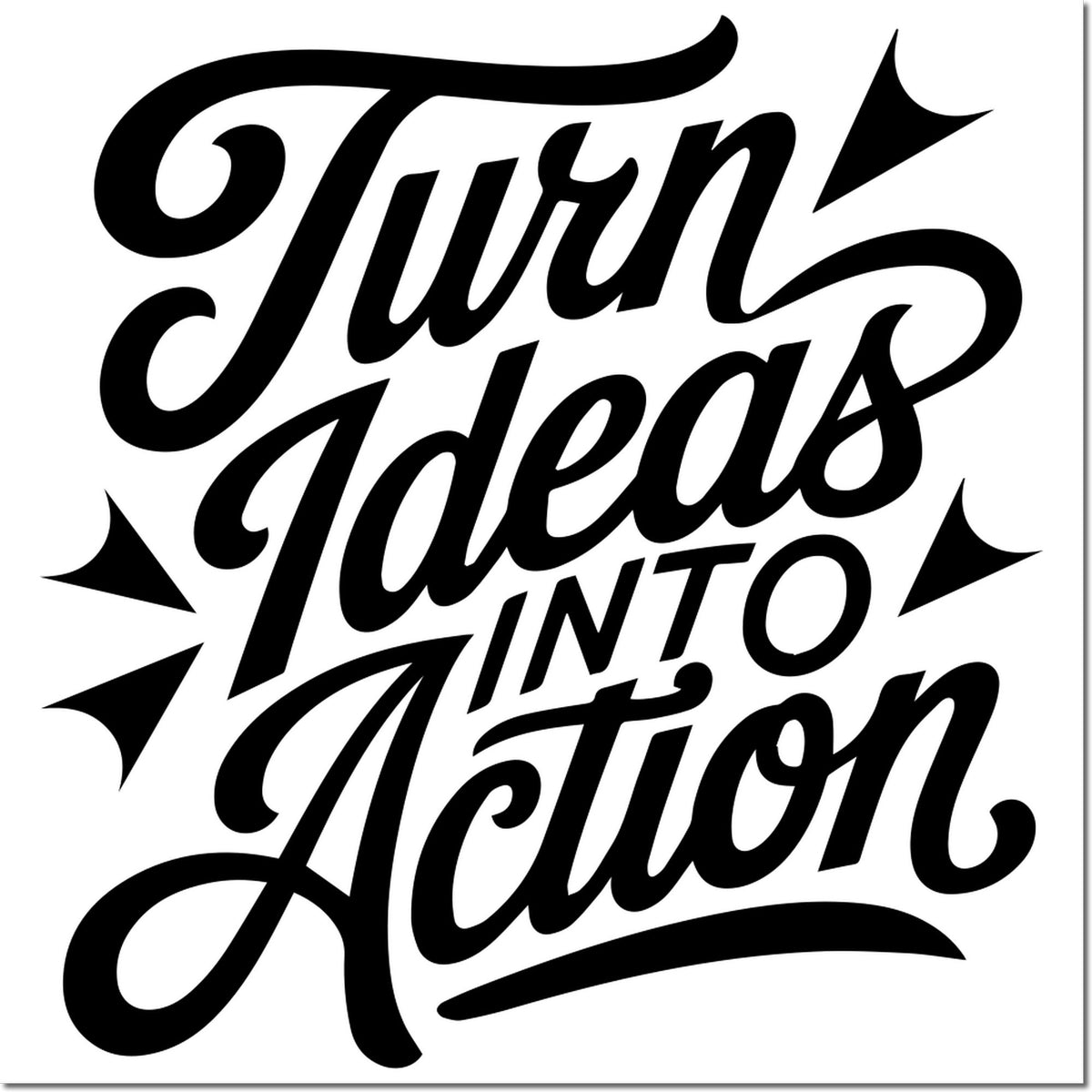 Motivational rubber stamp design reading Turn ideas into action for planning, productivity, and creative business branding.