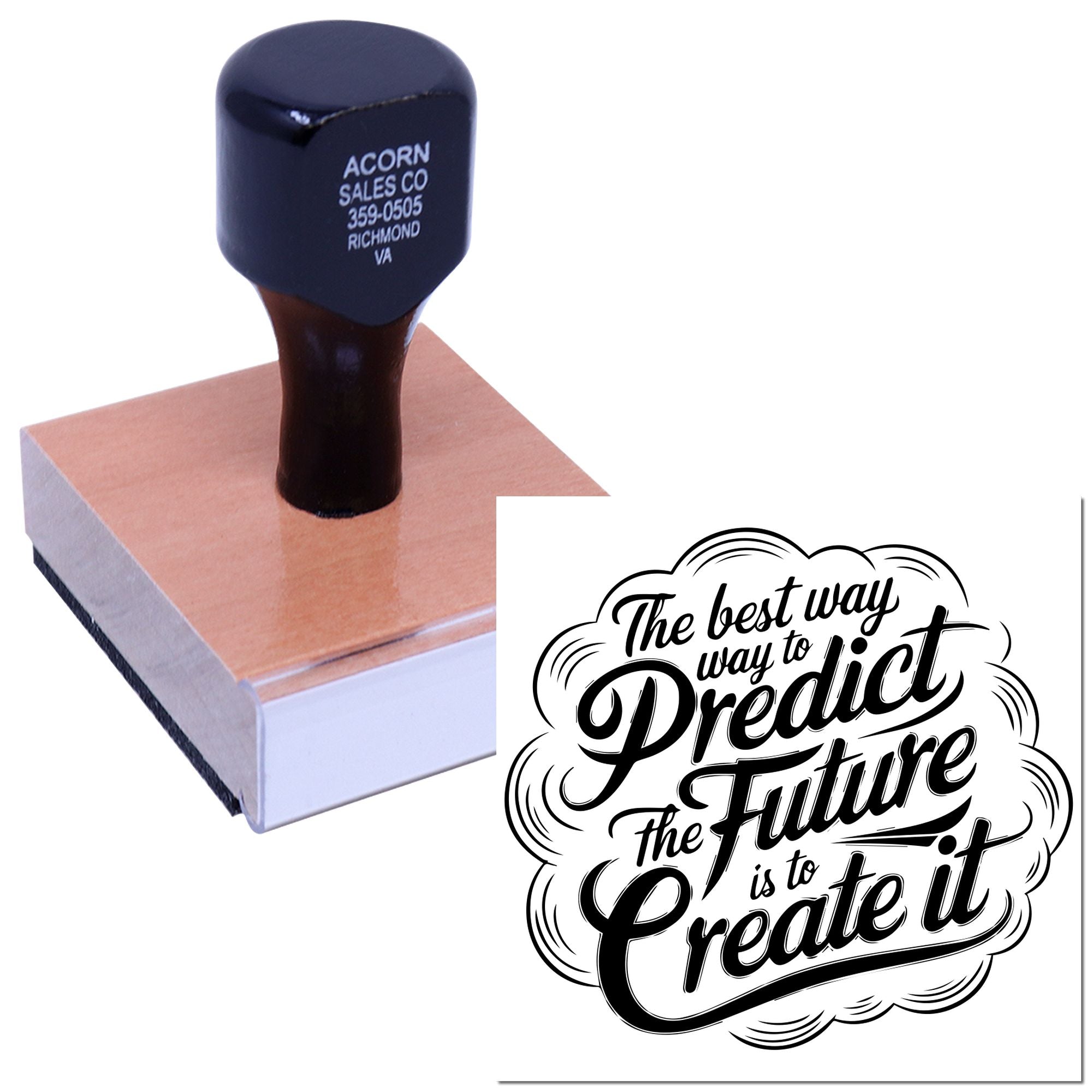Custom rubber stamp with inspirational quote, The best way to predict the future is to create it, for branding or crafts.