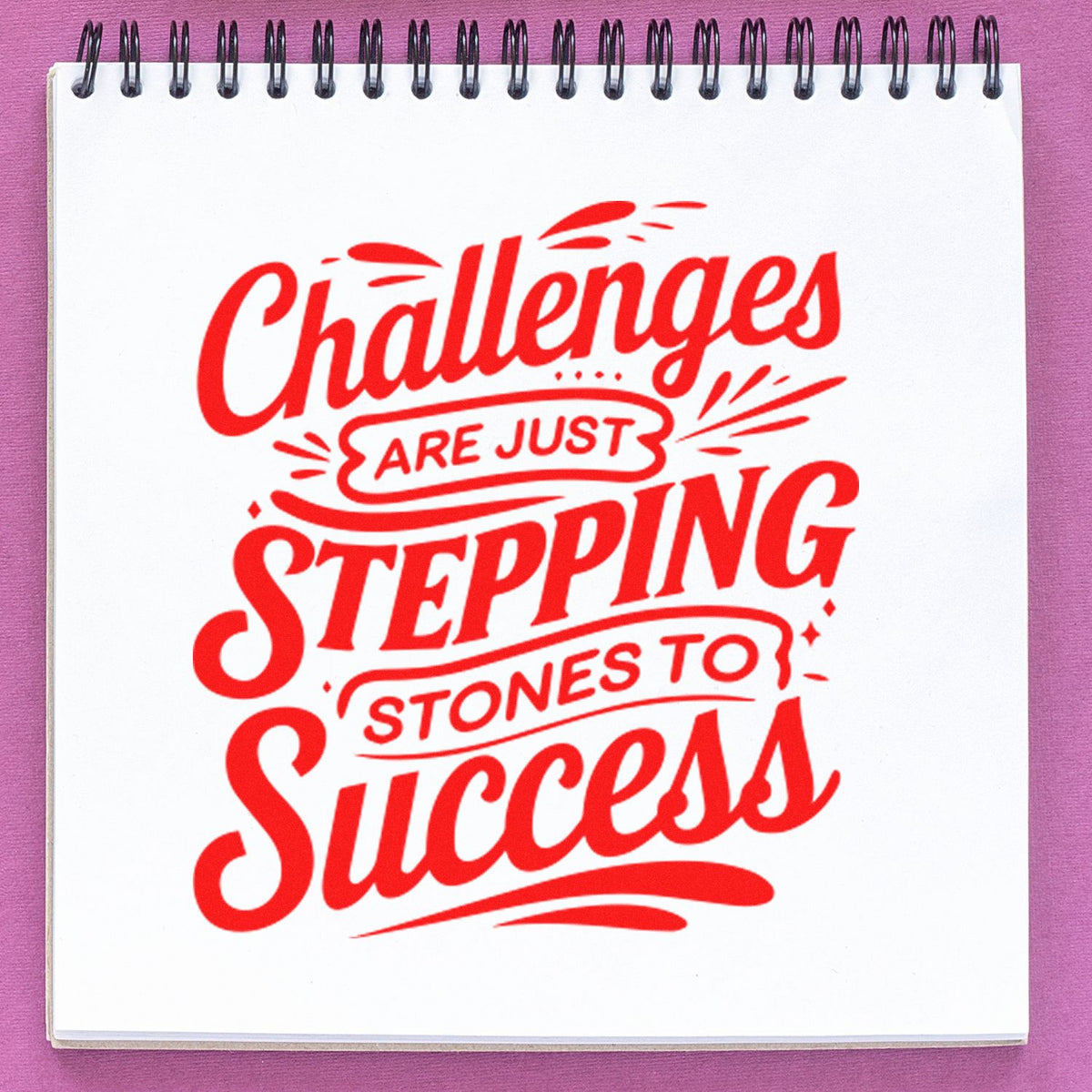Motivational rubber stamp quote: Challenges are just stepping stones to success in bold red script for inspirational crafting.