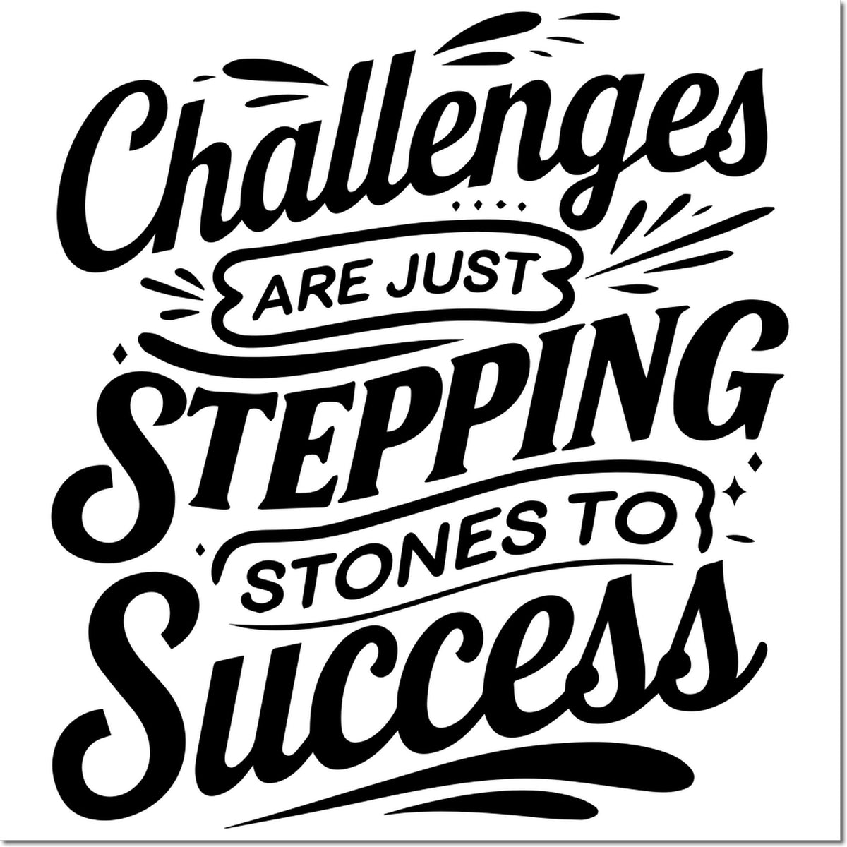 Motivational rubber stamp design with quote Challenges are just stepping stones to success.