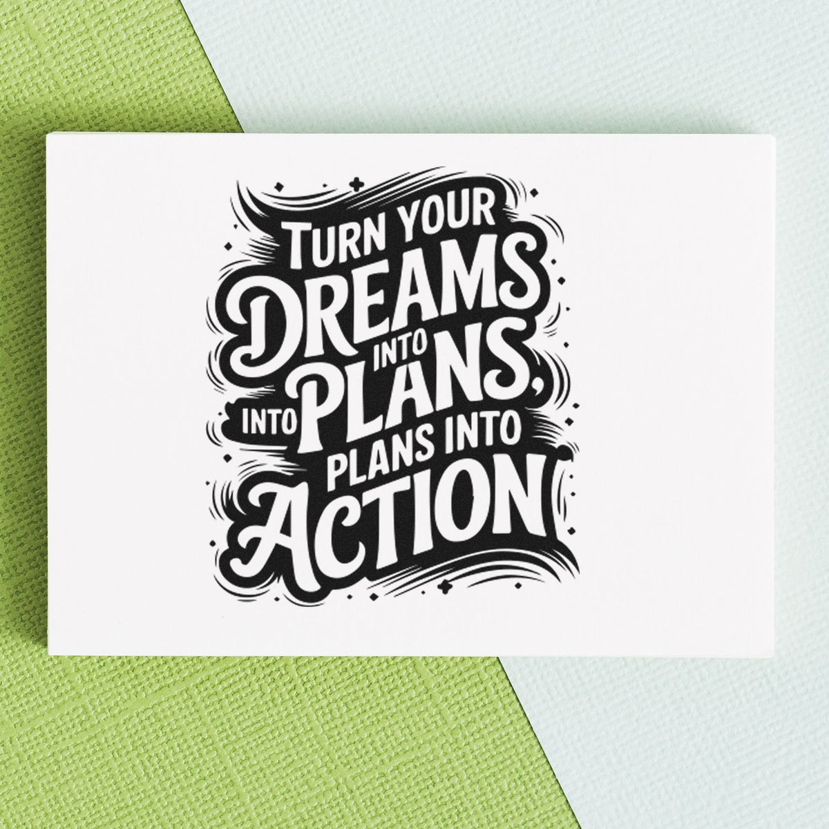 Inspirational rubber stamp with quote Turn your dreams into plans, plans into action for planners, offices, and goal setting.