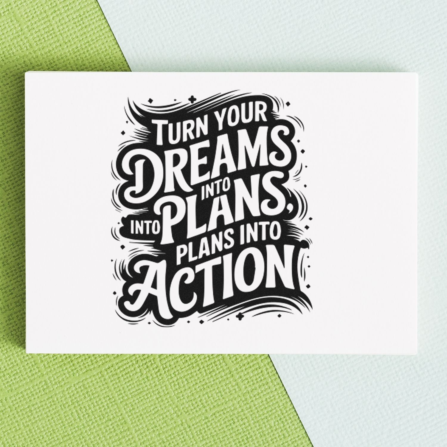 Motivational rubber stamp with quote Turn your dreams into plans, plans into action for planners and business branding.