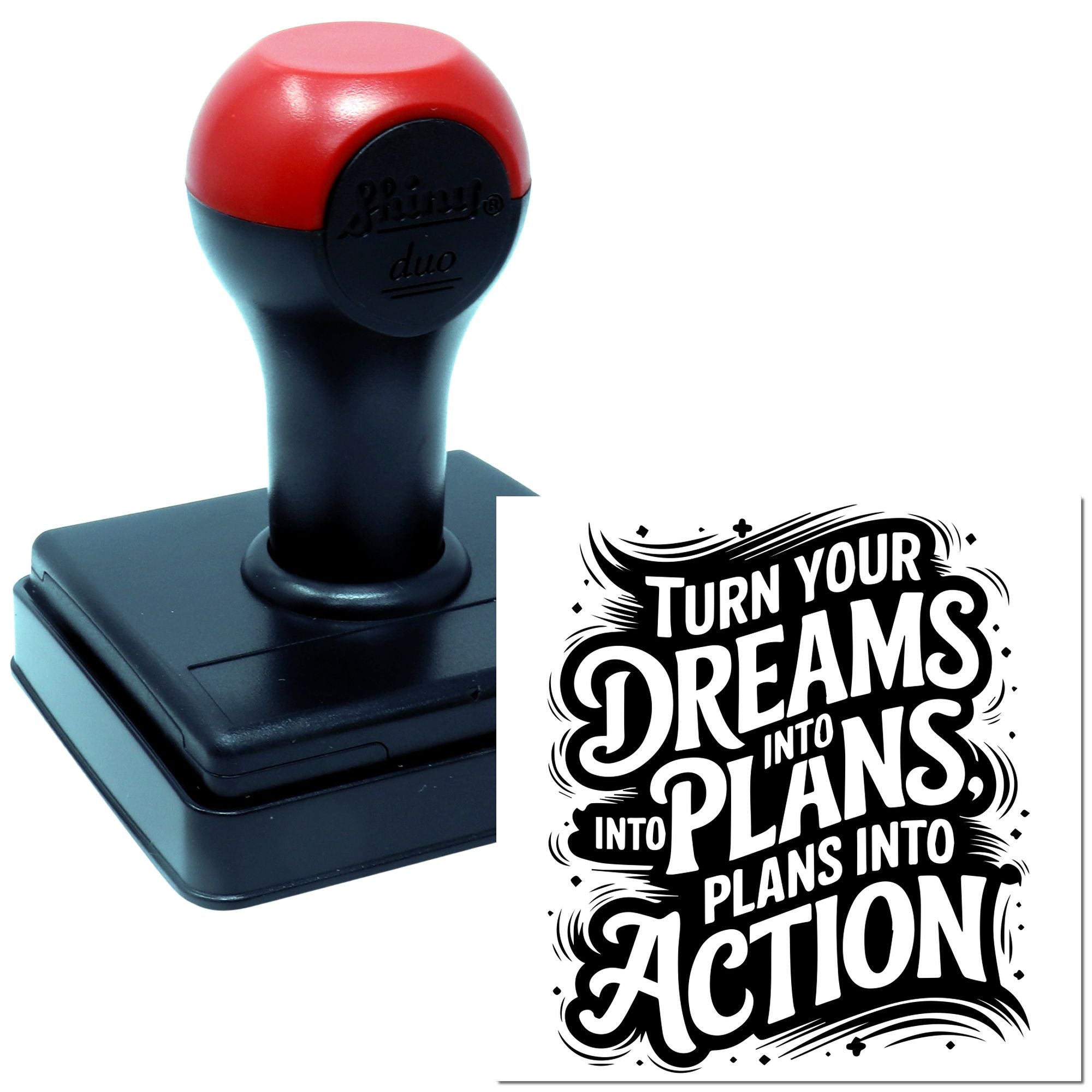 Self-inking rubber stamp with motivational quote design: Turn your dreams into plans into action.