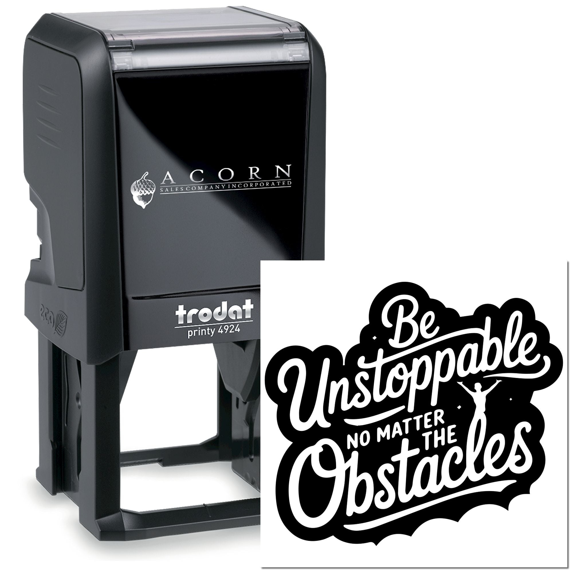 Custom self-inking rubber stamp with Be Unstoppable inspirational logo, Trodat Printy 4924 for business branding and messaging.