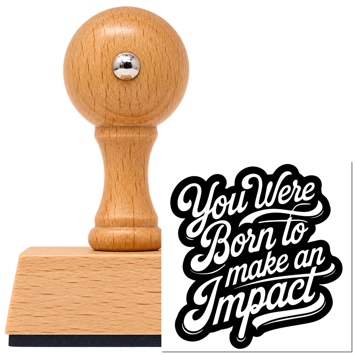 Born To Make Impact Vintage Pro rubber stamp in European beech wood with a round knob handle, shown beside its black imprint.